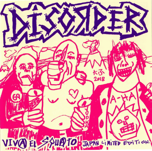 Disorder (UK) : Viva El Squato